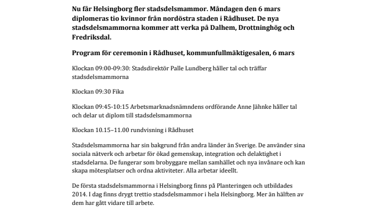 Nu får nordöstra staden stadsdelsmammor 