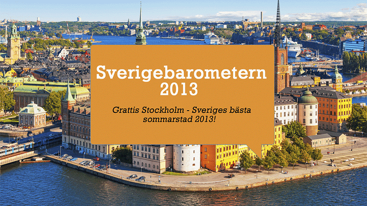 Stockholm är Sveriges bästa sommarstad 2013