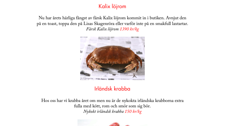 ÅRETS FÄRSKA KALIXLÖJROM, SVENSK HUMMER OCH IRLÄNDSK KRABBA.