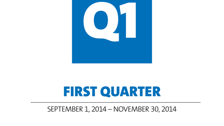 FIRST QUARTER SEPTEMBER 1, 2014 – NOVEMBER 30, 2014