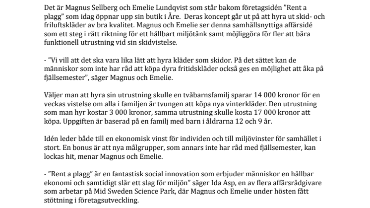 ”Rent a plagg” – affärsidén som nu blir verklighet i Åre