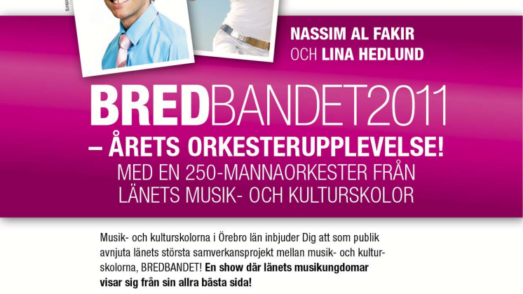 Bredbandet 2011 - årets orkesterupplevelse!
