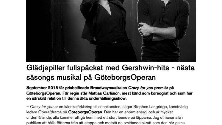 Glädjepiller fullspäckat med Gershwin-hits - nästa säsongs musikal på GöteborgsOperan