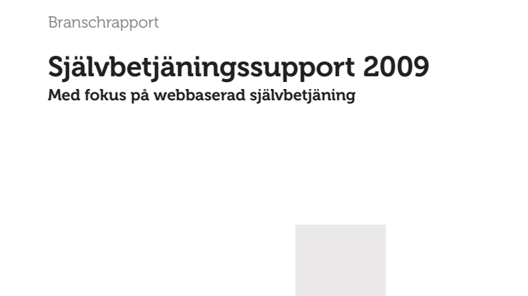 Sveriges första branschundersökning om webbaserad självbetjäning