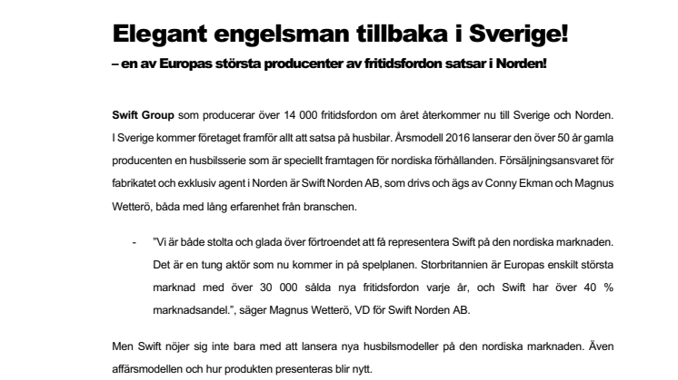 Elegant engelsman tillbaka i Sverige!