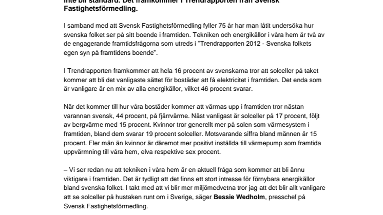 Svensk Fastighetsförmedlings Trendrapport visar: Fjärrvärme och videotelefoner är framtiden enligt svenska folket
