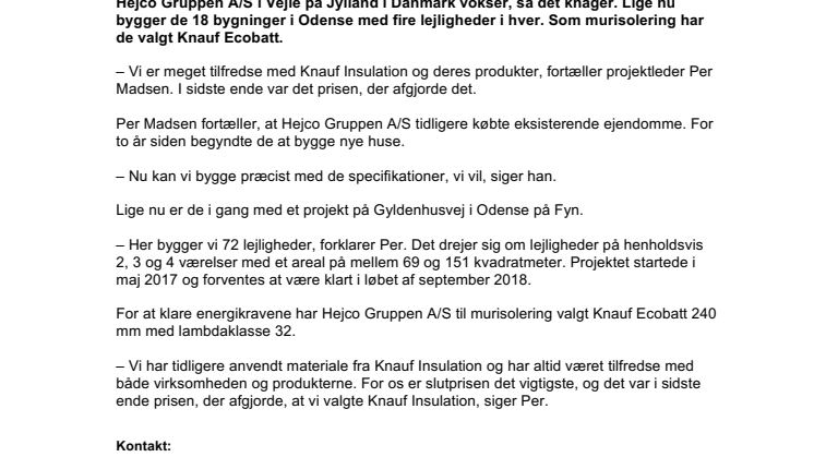 Hejco Gruppen A/S anvender EcoBatt fra Knauf Insulation til opførelse af 18 nye bygninger i Odense