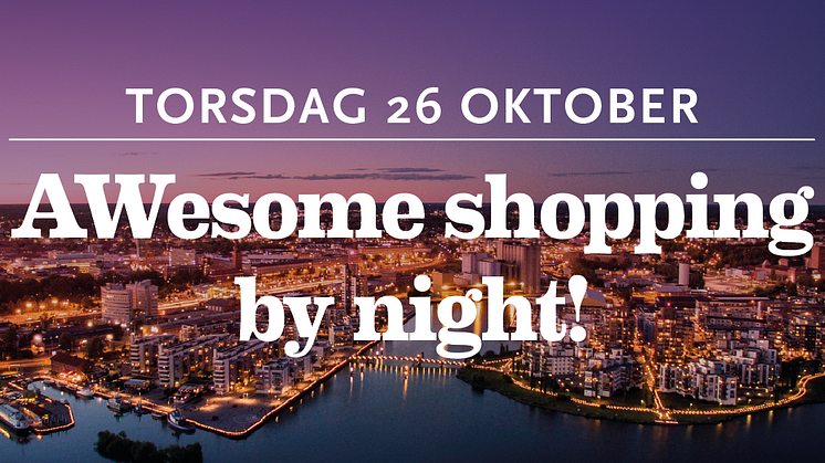 Den 26 oktober bjuds västeråsarna  på kvällsshopping