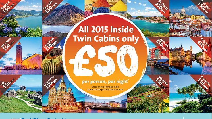 Fred. Olsen Cruise Lines launches new great-value ‘All 2015 Inside Twin Cabins only £50 per person, per night’ campaign