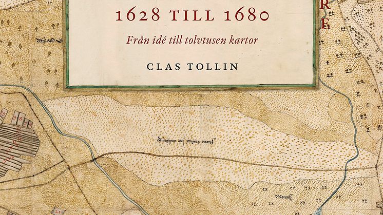Omslag Sveriges kartor och lantmätare 1628 till 1680