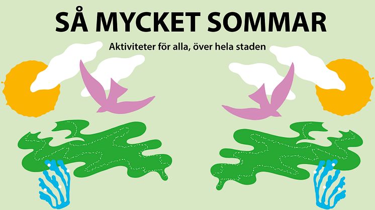 Sommar? Nej, Så mycket sommar!