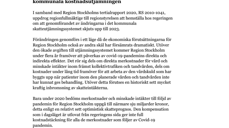 Hemställan från Region Stockholm om att skjuta upp ändringarna i den kommunala kostnadsutjämningen