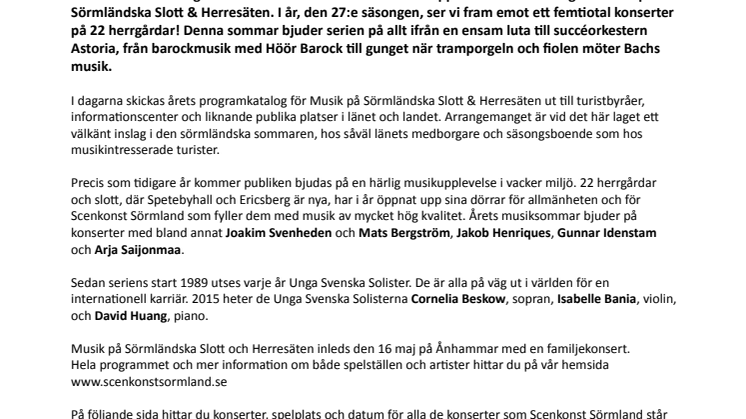 Musik på Sörmländska Slott och Herresäten - i år inne på sin tjugosjunde säsong