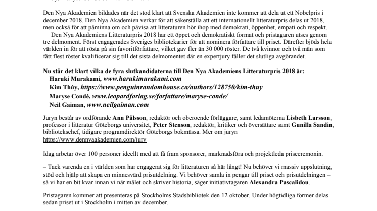 Den Nya Akademien presenterar fyra kandidater till Litteraturpriset 2018 – som världen har röstat fram. 