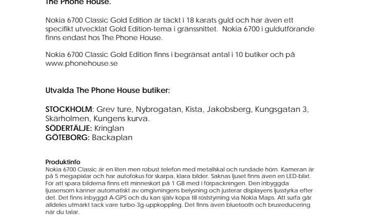 Nu finns Nokia 6700 Gold Edition exklusivt hos The Phone House 