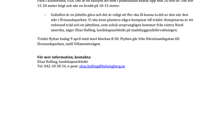 Kalifornisk gultall flyttas till Öresundsparken