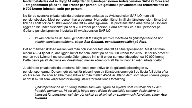 Gotlänningarna fick i snitt 9 700 kr inbetalt till sin tjänstepension förra året 