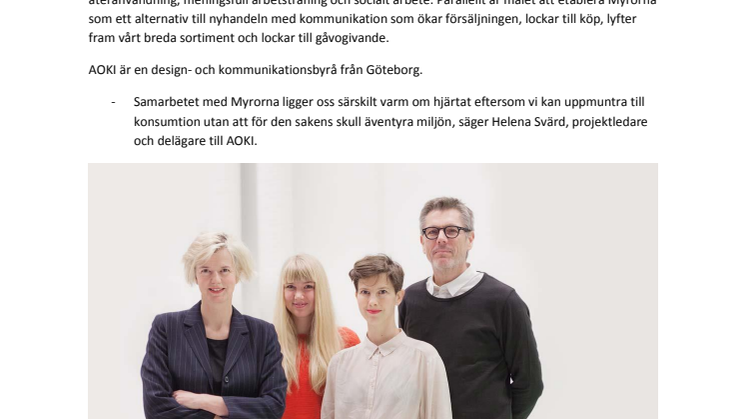 ​Myrornas nya reklambyrå heter AOKI.