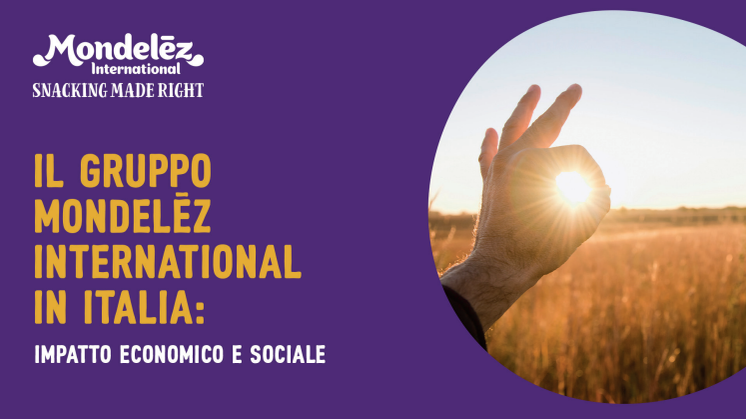 Il Gruppo Mondelēz International in Italia: impatto economico e sociale