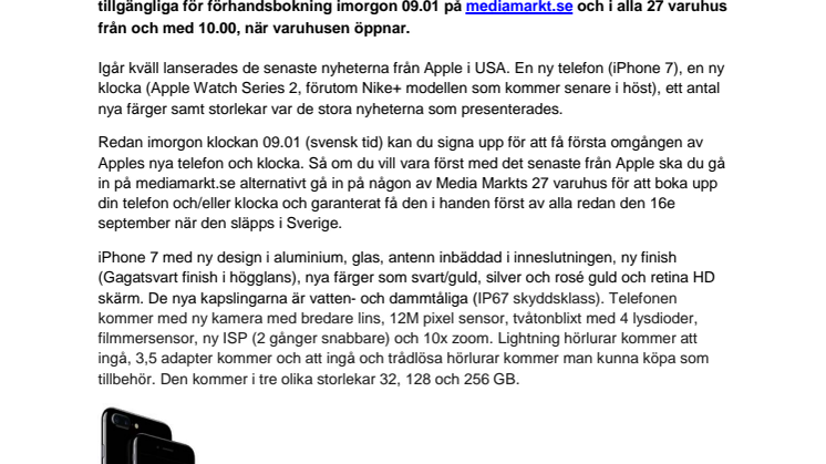 Imorgon fredag kl 09.01 kan du förhandsboka din iPhone 7 hos Media Markt