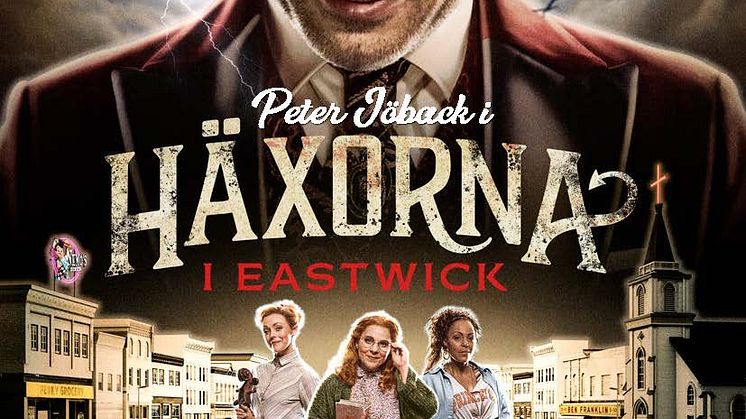IDAG släpps biljetterna till höstens stora musikal ”Häxorna i Eastwick”