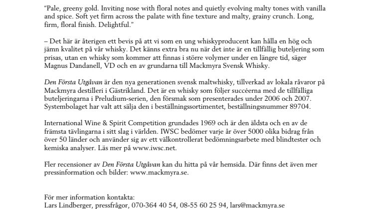 Silvermedalj till Mackmyras Den Första Utgåvan
