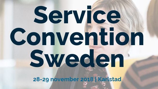 Service Convention Sweden 2018 sätter fokus på mod, samverkan och digitalisering 