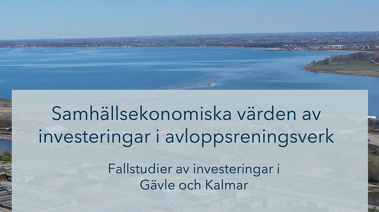 Ny rapport: Samhällsekonomin mår bra av investeringar i vatten och avlopp