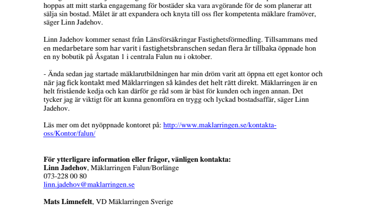 Ny mäklare tror på het bomarknad i Falun/Borlänge
