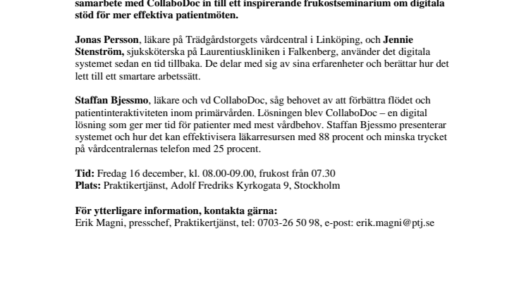 Välkommen på frukostseminarium – går det att erbjuda hög tillgänglighet för patienter och samtidigt effektivisera arbetet?