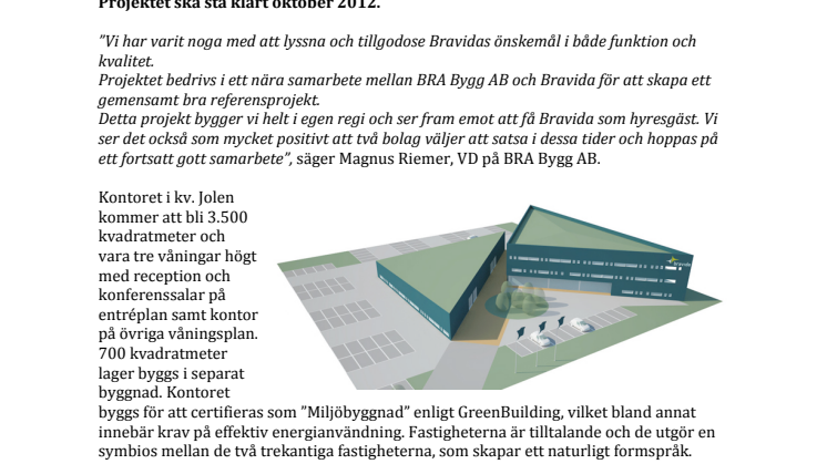 BRA Bygg AB bygger nytt Regionkontor för Bravida