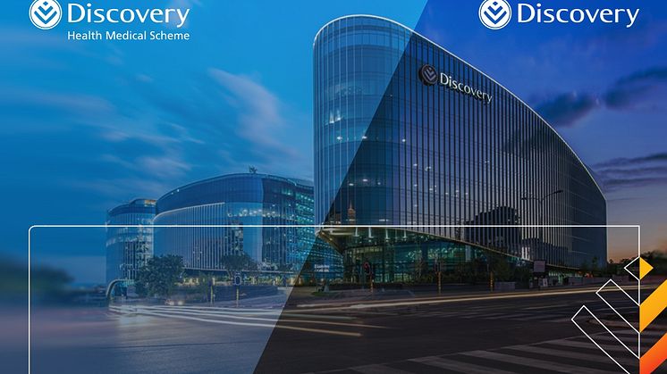 Discovery announces the latest business innovations within the Discovery Health portfolio