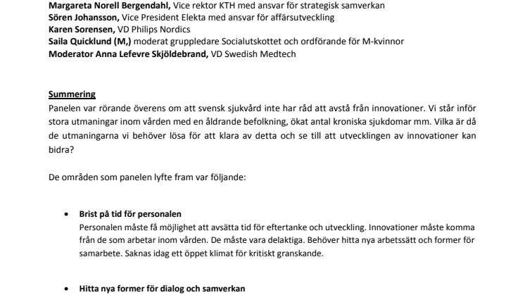 Har svensk sjukvård råd att avstå från innovationer? Summering av paneldebatt Almedalen 130702