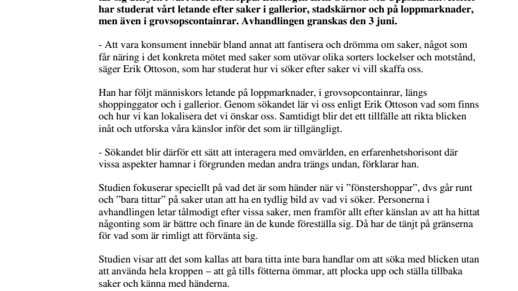 Att shoppa är ett sätt att interagera med omvärlden