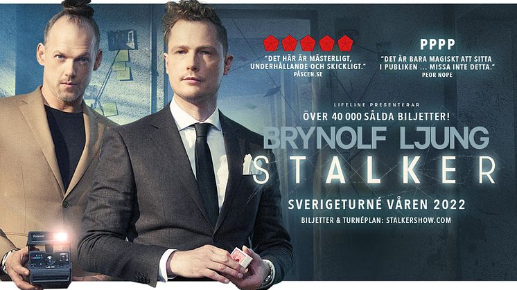 Nu släpps extra föreställningar och nya städer med Brynolf & Ljung och nyskrivna showen "Stalker”