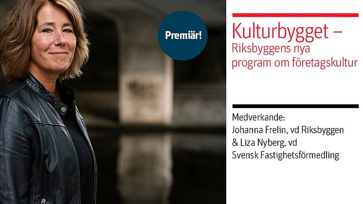 Premiär för Kulturbygget – Riksbyggens nya program om företagskultur