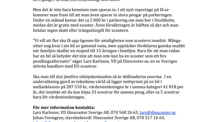 Scootern 10 gånger billigare än bilen.