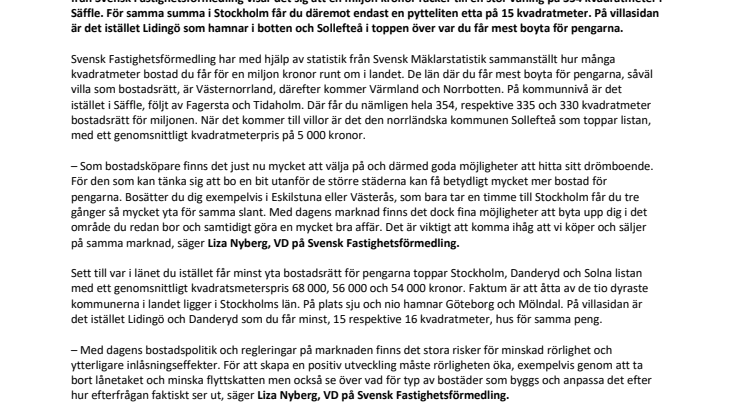 Ny kartläggning visar: Etta i Stockholm eller femrummare i Säffle  – så mycket bostad får du för miljonen