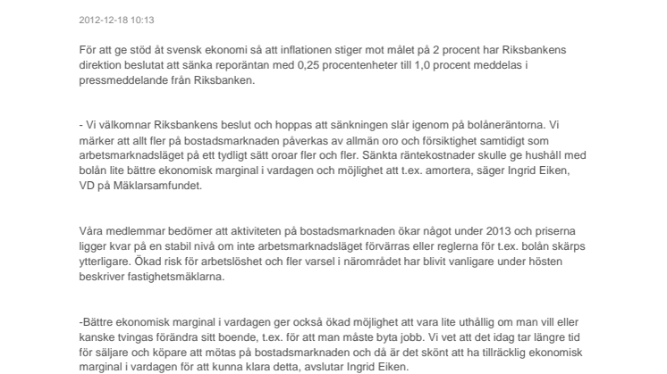 Riksbankens räntebesked bra för bostadsmarknaden
