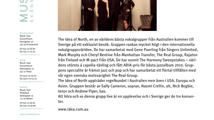 The Idea of North, exklusivt sångbesök från Australien