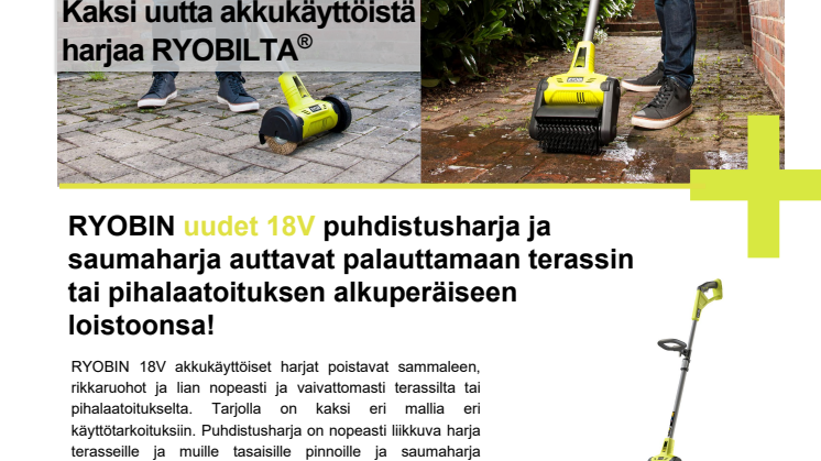 RYOBIN® uudet 18V akkukäyttöiset harjat palauttavat terassin tai pihalaatoituksen loiston