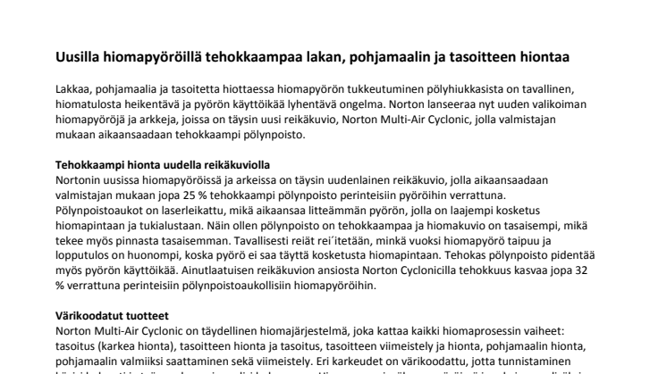 Uusilla hiomapyöröillä tehokkaampaa lakan, pohjamaalin ja tasoitteen hiontaa