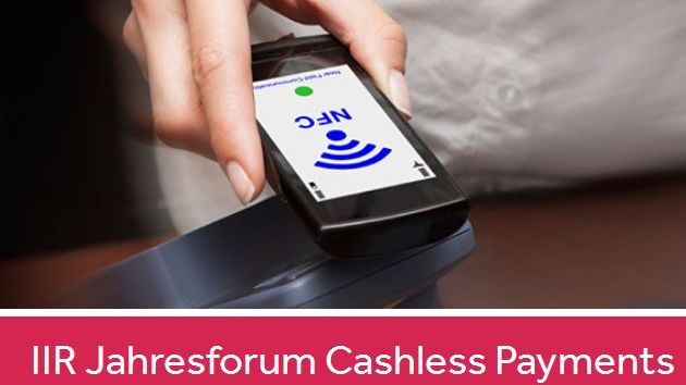 IIR Jahresforum Cashless Payments