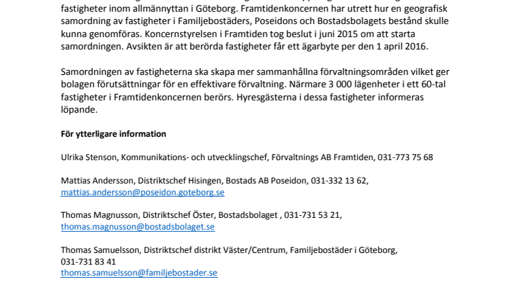 Geografisk samordning av fastigheter inom Framtidenkoncernen