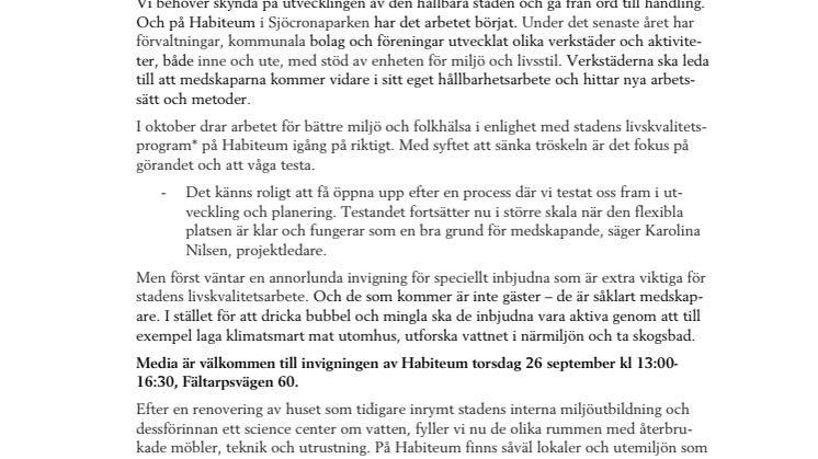 Pressinbjudan: Mindre snack och mer verkstad på Habiteum