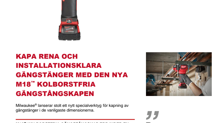 NY BATTERIDRIVEN LÖSNING GER INSTALLATIONSKLARA GÄNGSTÄNGER