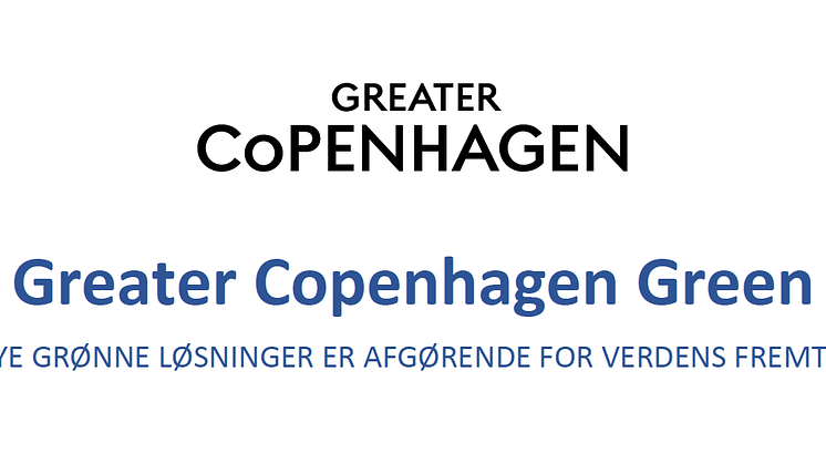 Hållbar tillväxt ska driva Greater Copenhagens gröna omställning 