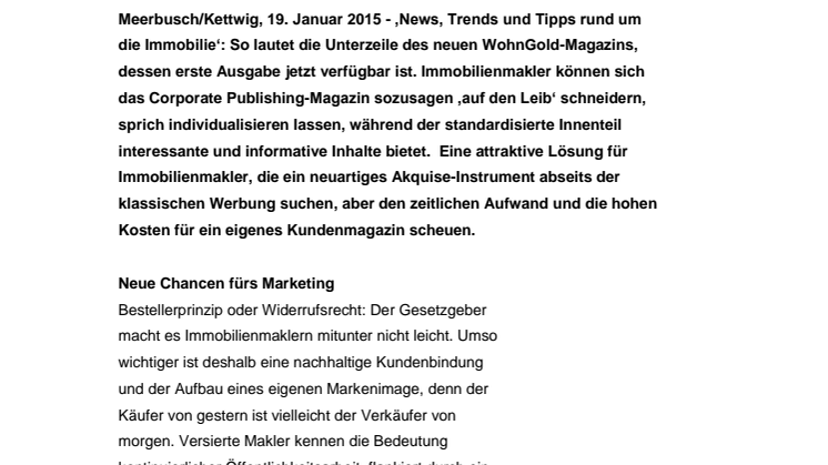 Corporate Publishing für Immobilienprofis: Neues Magazin ‚WohnGold‘ unterstützt Marketing von Immobilienmaklern