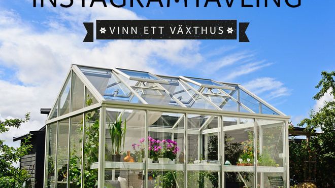 Tävla och vinn ett växthus #minodlingslycka