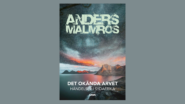 Från Stockholm till Sydafrika: "Det okända arvet" av Anders Malmros tar läsaren på en hisnande resa